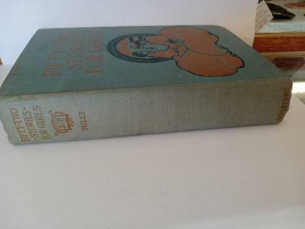Fifty-Two Stories For Girls by Alfred H. Miles, Ed. 1915 - Image 2